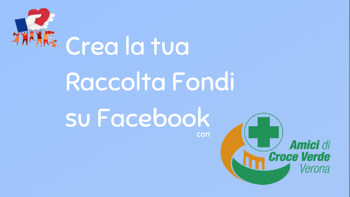 Raccogli fondi tramite Facebook per Croce Verde Verona